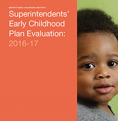 Superintendents' Early Childhood Plan Evaluation: 2016-17