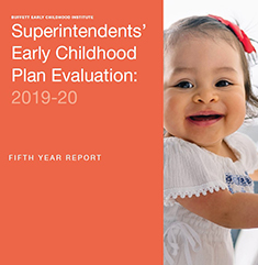 Superintendents' Early Childhood Plan Evaluation: 2019-20